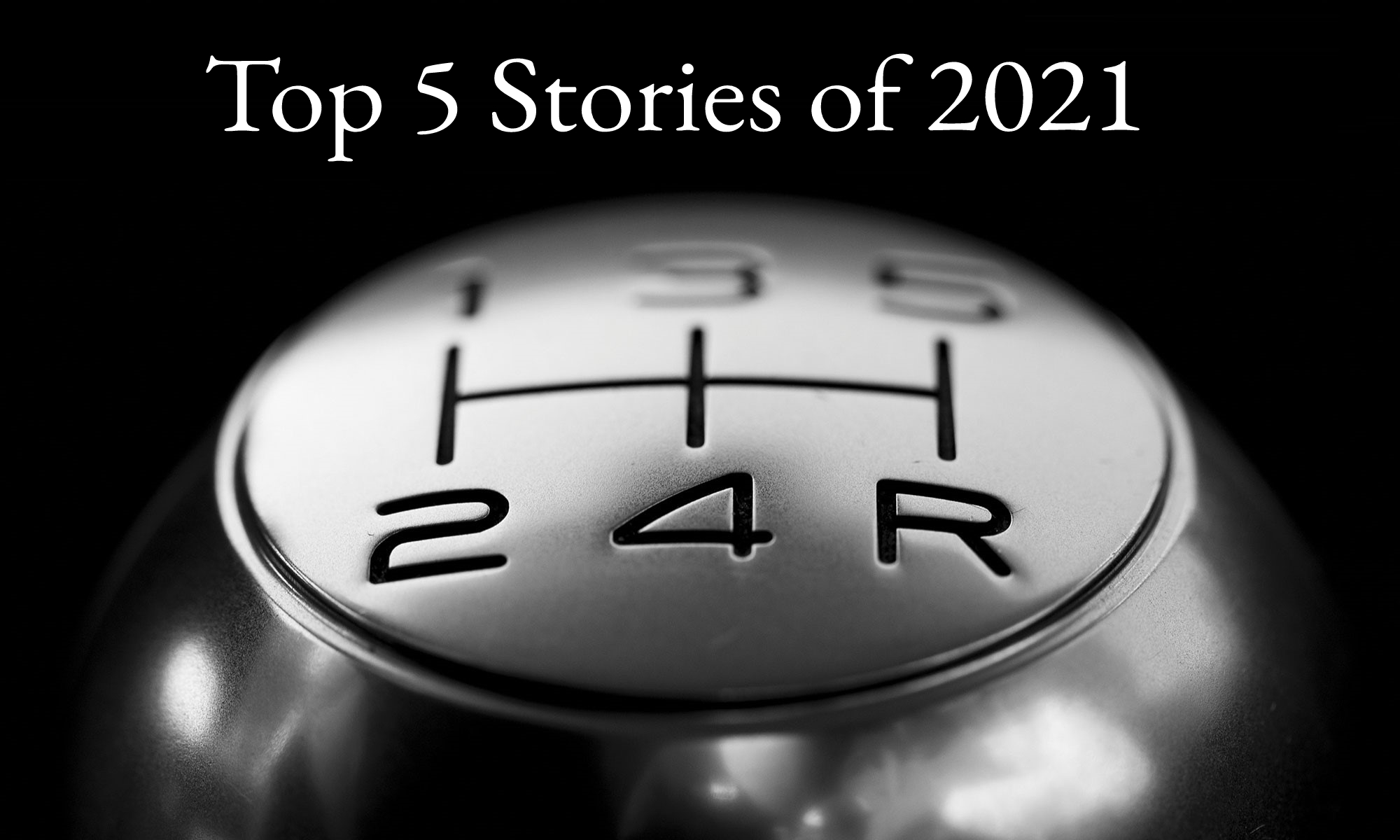 Top 5 stories of 2021