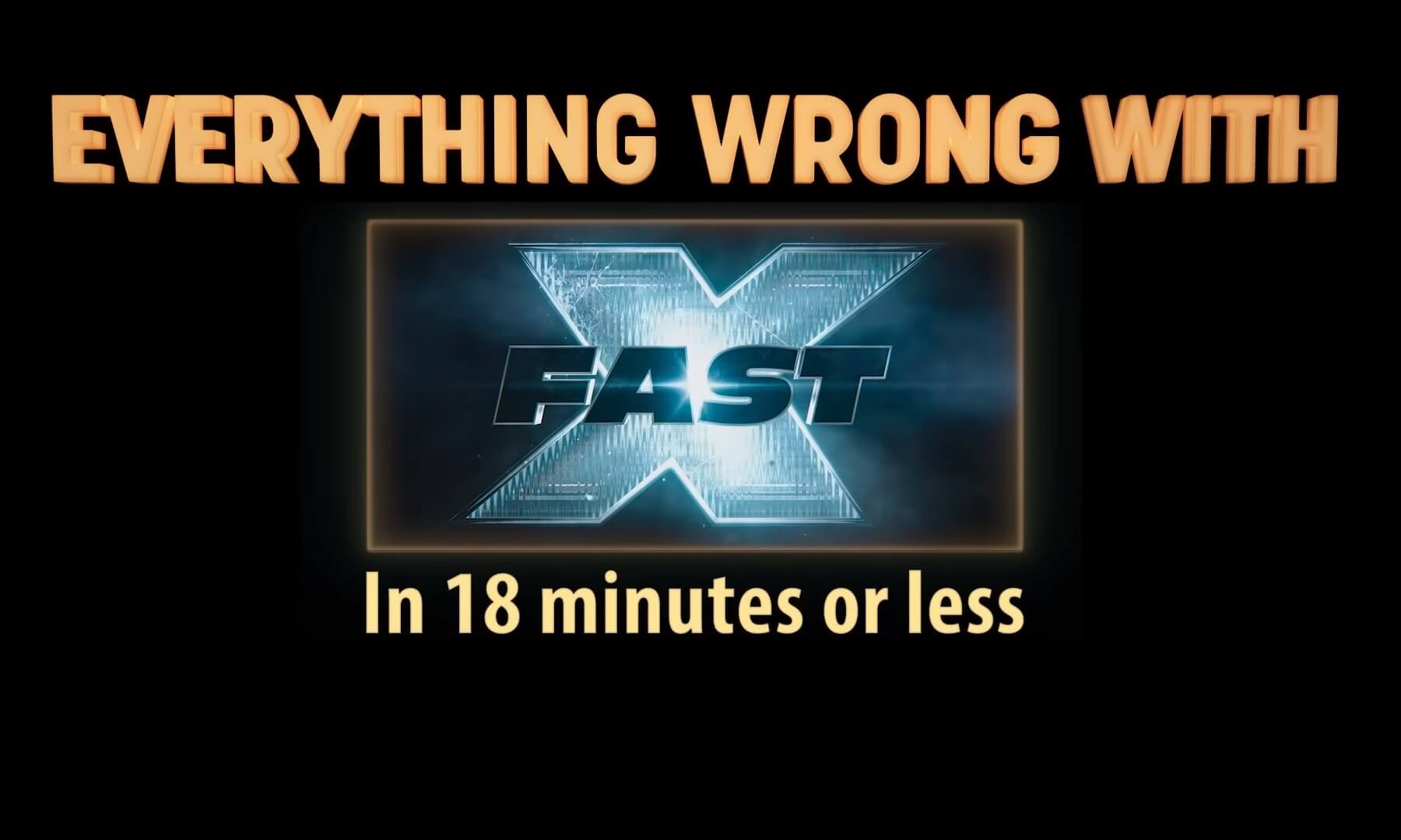 Everything Wrong with Fast X