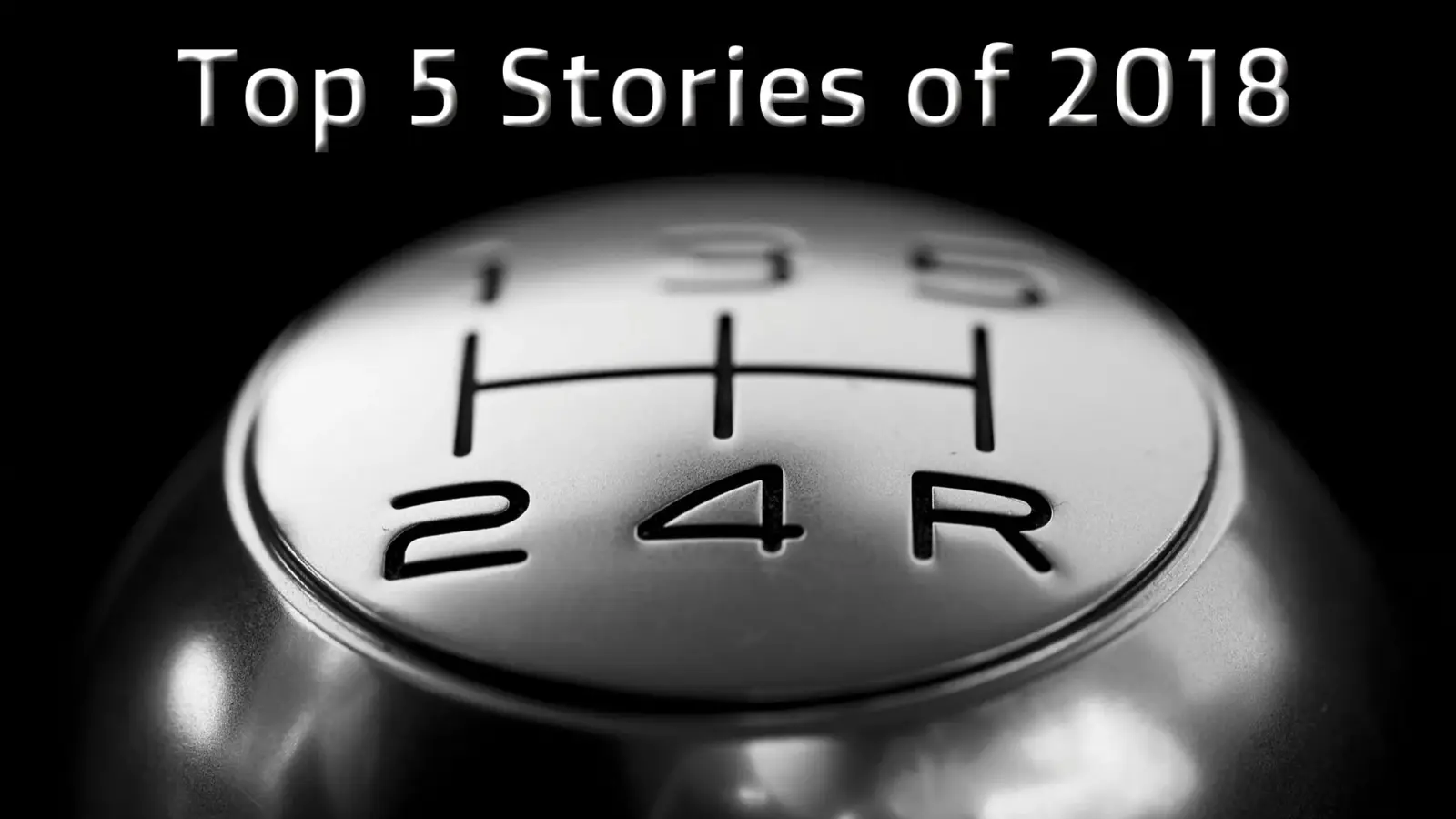 Top 5 Stories of 2018