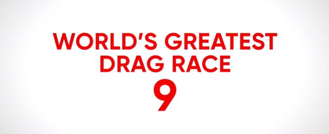 World's Greatest Drag Race 9